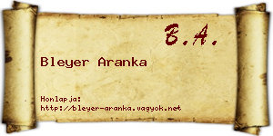Bleyer Aranka névjegykártya
